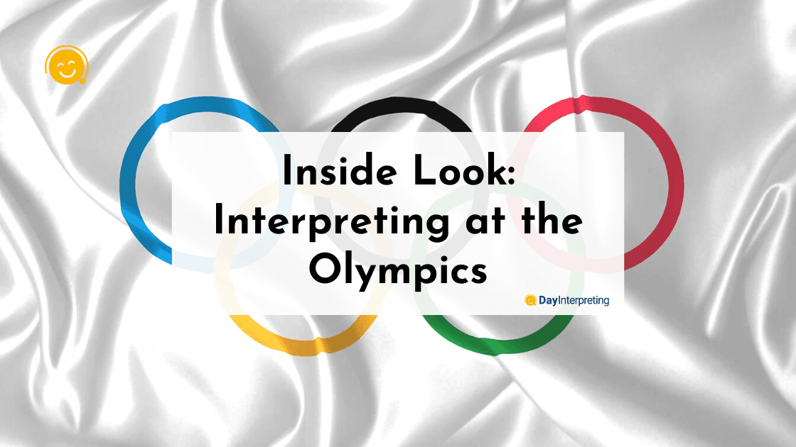 Inside Look: Interpreting at the Olympics