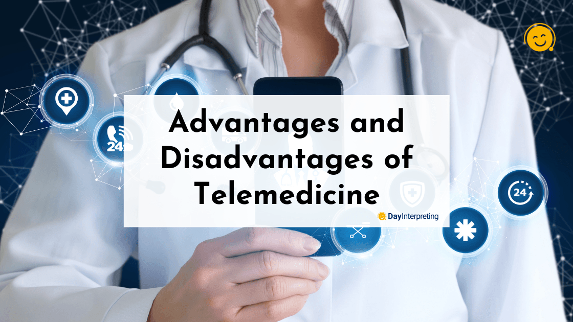 Advantages and Disadvantages of Telemedicine
