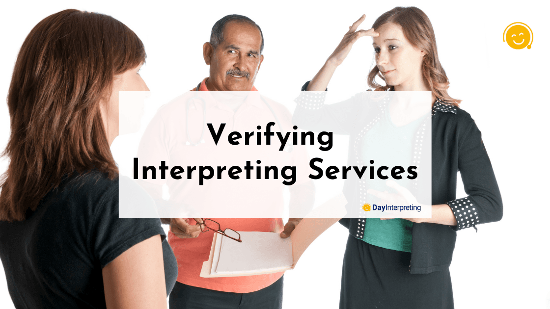Verifying Interpreting Services