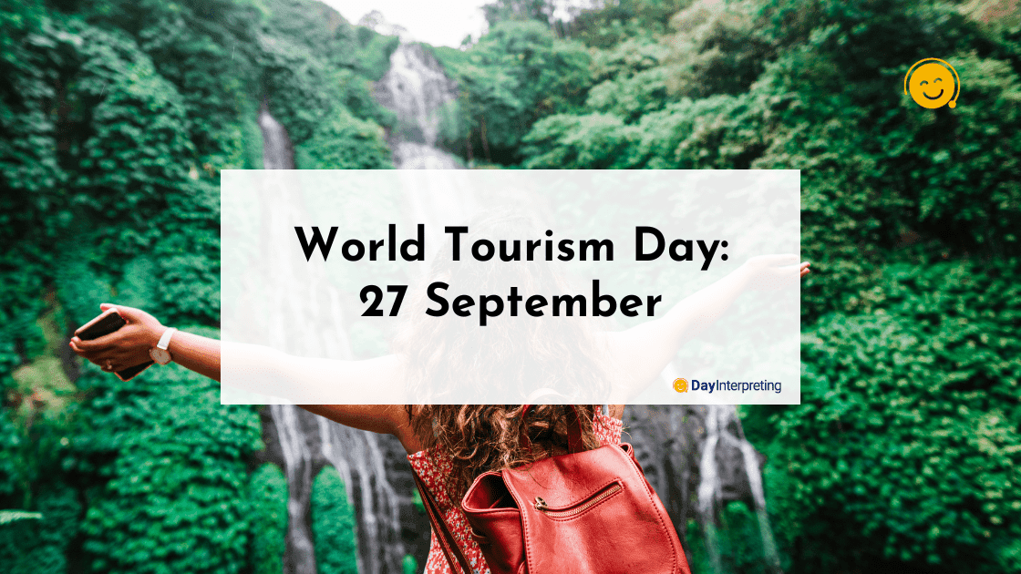 World Tourism Day: 27 September