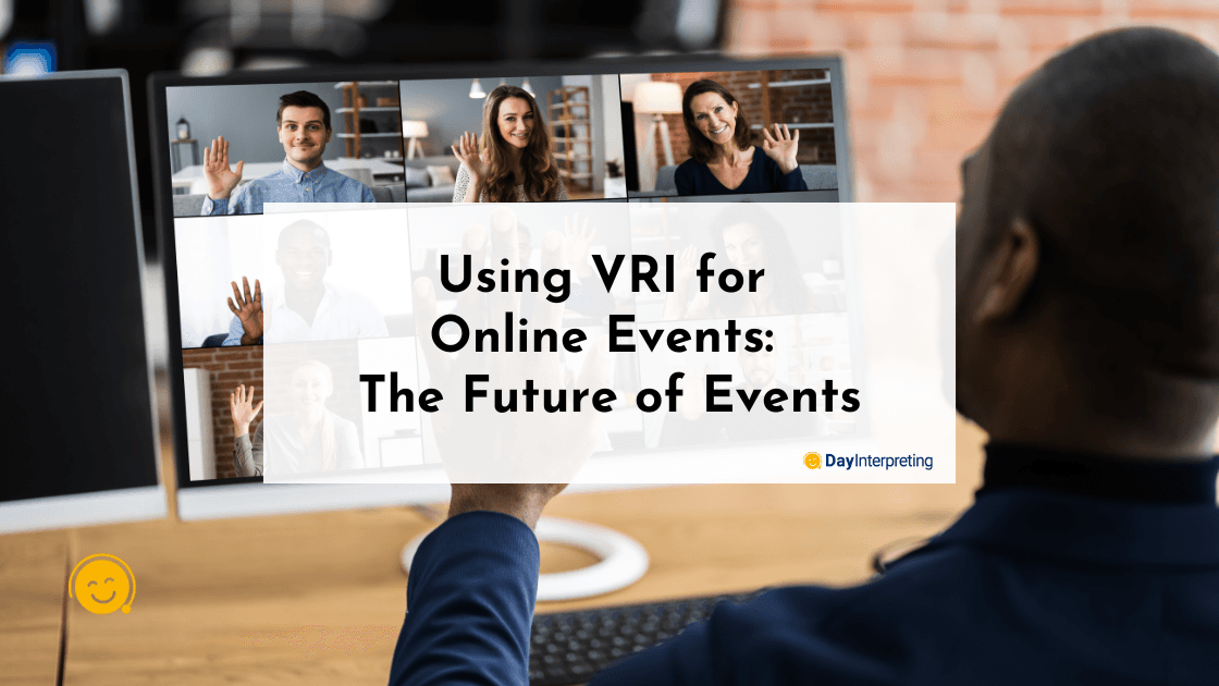 Using VRI for Online Events: The Future of Events