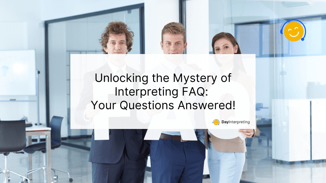 Unlocking the Mystery of Interpreting FAQ: Your Questions Answered!