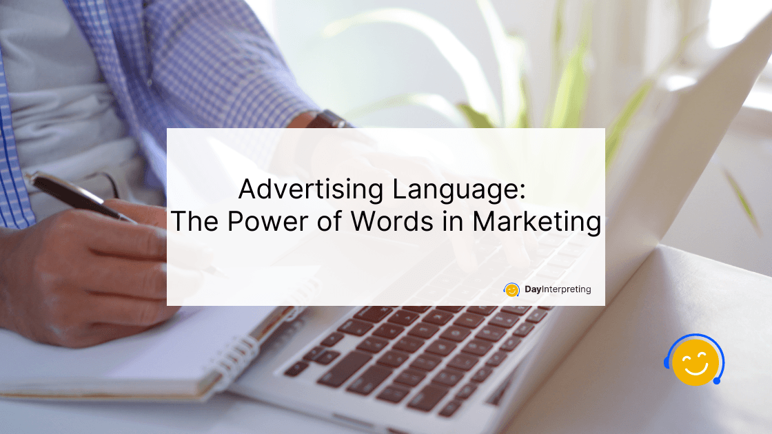 Advertising Language: The Power of Words in Marketing